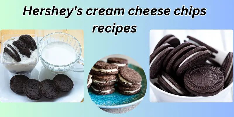 Hershey's cream cheese chips recipes